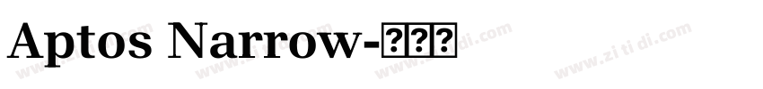 Aptos Narrow字体转换
